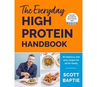 Scott Baptie The Everyday High Protein Handbook (Hardback) (US IMPORT)