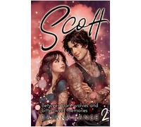Scott: Between dark wolves and bittersweet memories