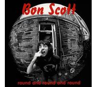 Scott,Bon - Round and Round and Round