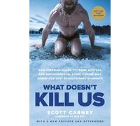 Scott Carney What Doesn't Kill Us (Paperback)