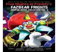 Scott Cawthon Five Nights at Freddy's: Fazbear Frights Graphic Novel Collection Scott Cawthon Multicolor