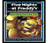 Scott Cawthon Five Nights at Freddy's: Return to the Pit Paperback Book Scott Cawthon Multicolor
