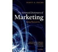 Scott Dacko The Advanced Dictionary of Marketing (Paperback)