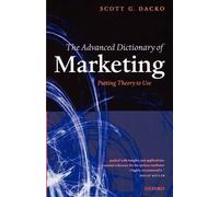 Scott Dacko The Advanced Dictionary of Marketing (Paperback)