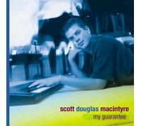 Scott Douglas MacIntyre - My guarantee