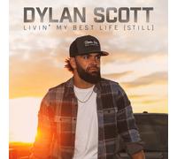 SCOTT - Dylan - Livin' My Best Life Still CD Deluxe Exclusive RELEAS - M4z