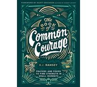 Scott Erickson autho - Book of Common Courage Prayers and Poems to F - K245z