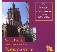 Scott Farrell - English Cathedral Series Vol.8 - Newcastle Cathedral