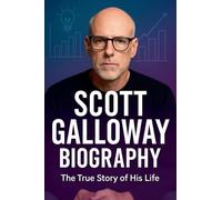Scott Galloway Biography