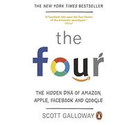 Scott Galloway - Four The Hidden DNA of Amazon Apple Facebook and - F245z