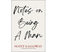 Notes on Being a Man by Scott Galloway (English) Hardcover Book