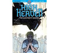 Scott, Greg - High Heaven: Volume One: The Austerity Gospel