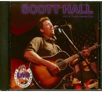 Scott Hall - Live at Horseman Club