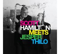 Scott Hamilton/Jesper Thilo - Hamilton Meets Thilo
