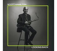 Scott Hamilton - Looking Back [VINYL]