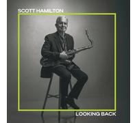 SCOTT HAMILTON - LOOKING BACK