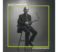 Scott Hamilton - Looking Back [VINYL]