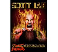 Scott Ian: Swearing Words In Glasgow [DVD] [2014]