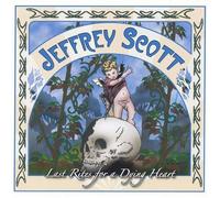 Scott, Jeffrey - Last Rites for a Dying Heart