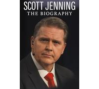Scott Jennings: The Biography