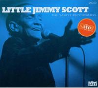 Scott, Jimmy - Little Jimmy Scott: The Savoy Recordings