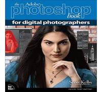 Scott Kelby Adobe Photoshop Book for Digital Photographers, The Paperback Scott Kelby Multicolor