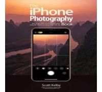 Scott Kelby iPhone Photography Book Paperback Scott Kelby Multicolor