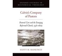 Scott M. Manetsch Calvin's Company of Pastors (Paperback)
