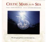 Scott MacMillan - Macmillan: Celtic Mass for the Sea [IMPORT]