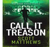 Scott Matthews Call It Treason Paperback Book in White Scott Matthews White