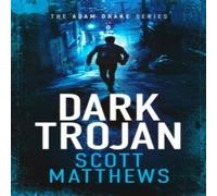 Scott Matthews Dark Trojan Paperback Book Scott Matthews Multicolor
