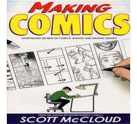 Scott McCloud Making Comics Paperback Book Scott McCloud Multicolor