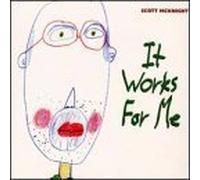 Scott Mcknight - It Works for Me by Scott Mcknight (2000-06-06)