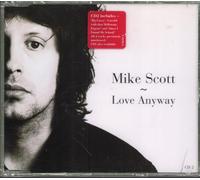 Scott, Mike - Love Anyway [CD 2]