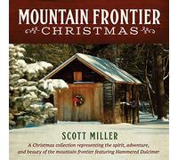 SCOTT MILLER - Mountain Frontier Christmas