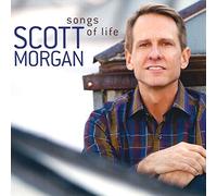 Scott Morgan - Songs Of Life