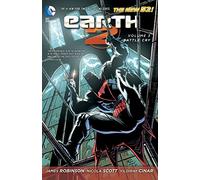 Earth 2 Vol. 3: Battle Cry (The New 52)