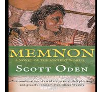 Scott Oden MEMNON: A Novel of the Ancient World Paperback Book Scott Oden Multicolor