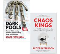 Scott Patterson Collection 2 Books Set (Dark Pools & Chaos Kings)