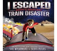 Scott Peters I Escaped Egypt's Deadliest Train Disaster: An American Abroad Scott Peters Multicolor