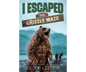 Scott Peters I Escaped The Grizzly Maze: An Alaskan Wilderness Adventure Scott Peters Multicolor