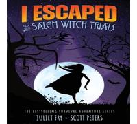 Scott Peters I Escaped The Salem Witch Trials: Salem, Massachusetts, 1692 Scott Peters Multicolor