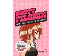 Scott Pilgrim and the Infinite Sadness: Volume 3 (Scott Pilgrim)