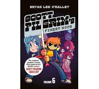 Scott Pilgrim’s Finest Hour: The original graphic novels that inspired the new 2023 Netflix series Scott Pilgrim Takes Off