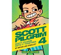 Scott Pilgrim Vol. 4 : Scott Pilgrim Gets It Together Volume 4