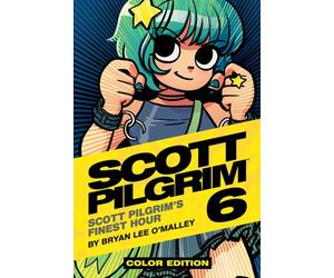 Scott Pilgrim: Volume 6: Finest Hour by Nathan Fairbairn HARDBACK 9781620100059