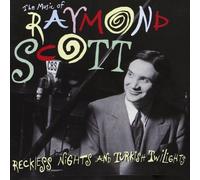 Scott, Raymond - Reckless Nights & Turkish Twil