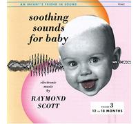 Scott, Raymond - Soothing Sounds For Baby,Vol. 3