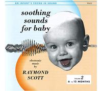 Scott, Raymond - Soothing Sounds For Baby, Volume 2: 6-12 Months