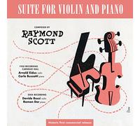 Scott, Raymond - Suite for Violin and..